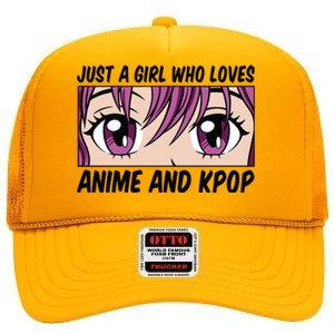 Just A Girl Who Loves Anime And Kpop High Crown Mesh Back Trucker Hat