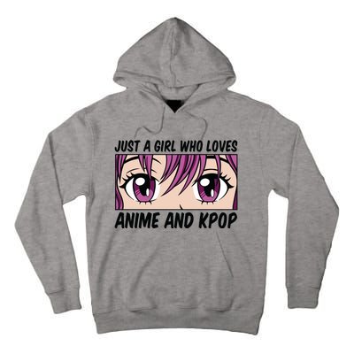 Just A Girl Who Loves Anime And Kpop Tall Hoodie