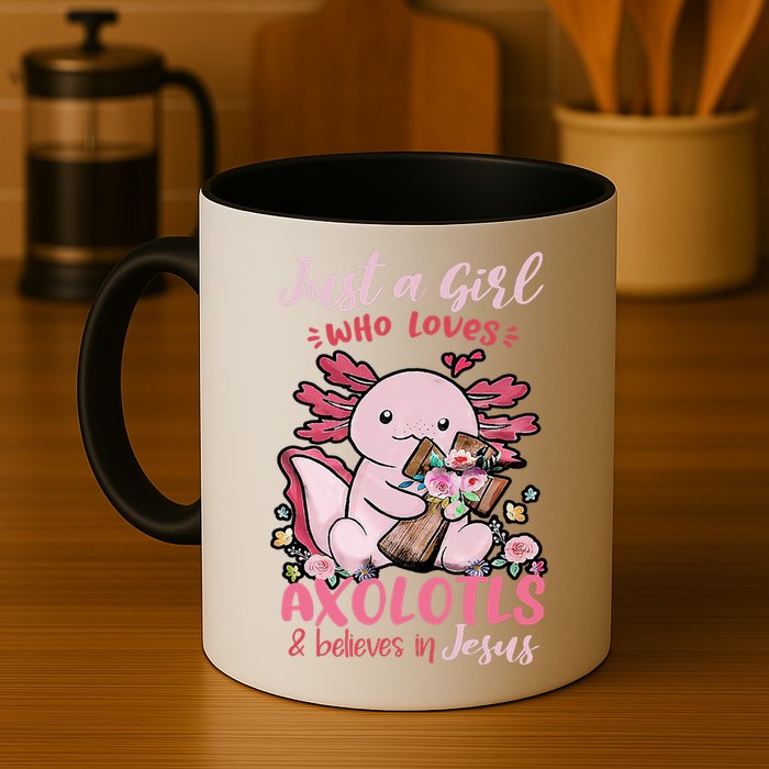Just A Girl Who Loves Axolotl And Believes In Jesus  Mug