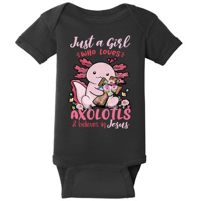 Just A Girl Who Loves Axolotl And Believes In Jesus  Baby Bodysuit