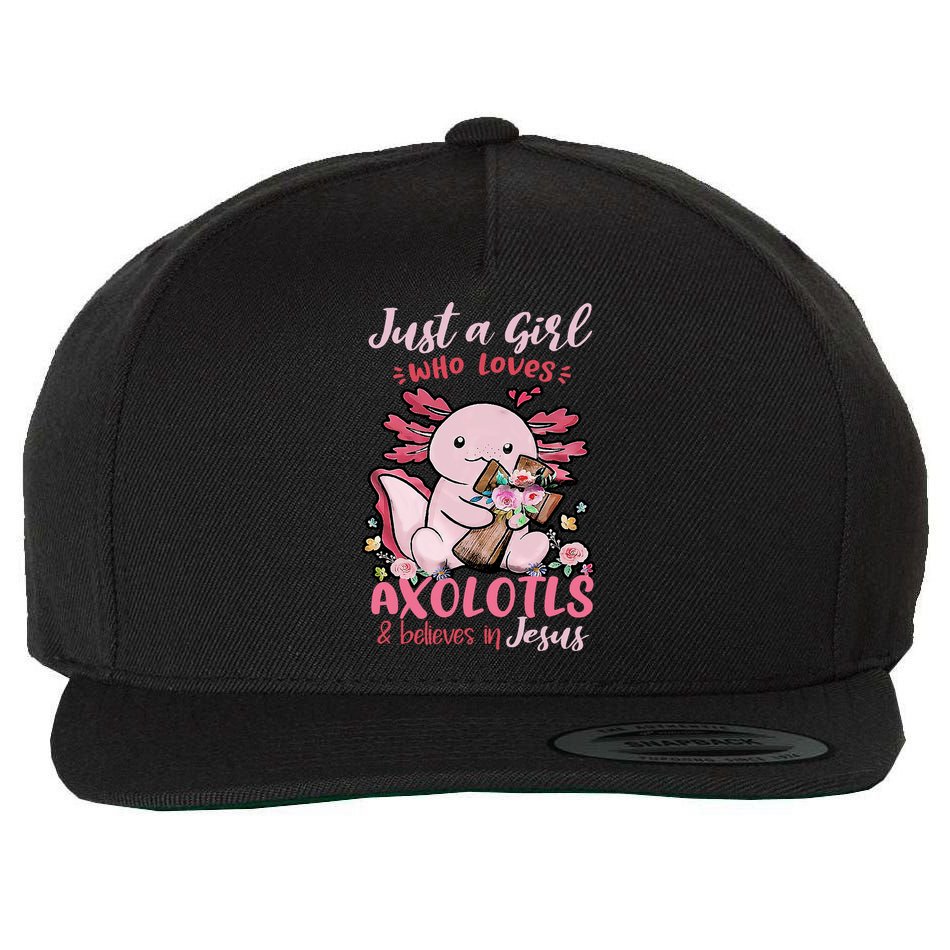Just A Girl Who Loves Axolotl And Believes In Jesus  Wool Snapback Cap