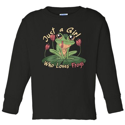 Just A Girl Who Loves FrogS Girl Frog Toddler Long Sleeve Shirt