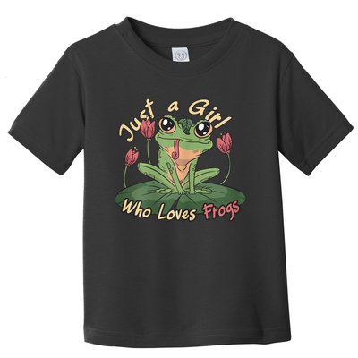 Just A Girl Who Loves FrogS Girl Frog Toddler T-Shirt