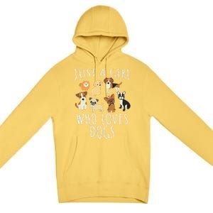 Just A Girl Who Loves Dogs Funny Puppy Premium Pullover Hoodie