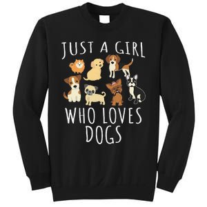 Just A Girl Who Loves Dogs Funny Puppy Sweatshirt