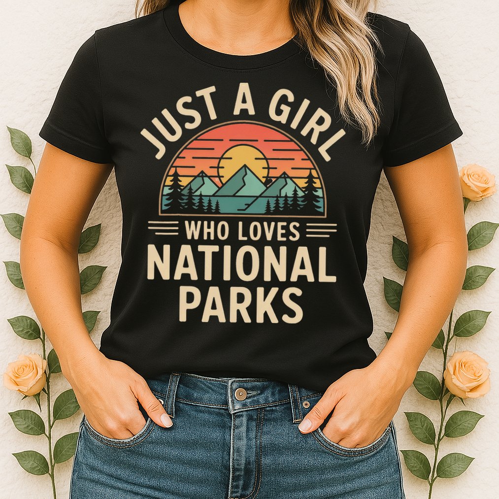 Just A Girl Who Loves National Parks Retro Nature Vintage Womens T-Shirt