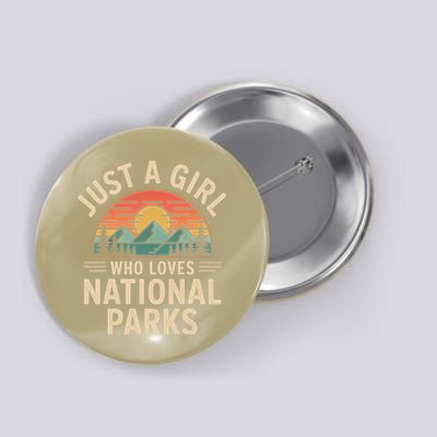 Just A Girl Who Loves National Parks Retro Nature Vintage Button