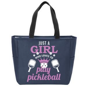 Just A Girl Who Loves To Play Pickleball Funny Pickleball Zip Tote Bag