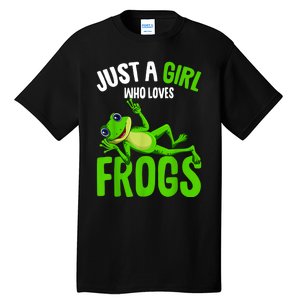 Just A Girl Who Loves Frogs Tall T-Shirt