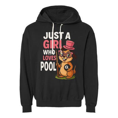 Just A Girl Who Loves Pool Billiard Pool Player Girl Funny Garment-Dyed Fleece Hoodie