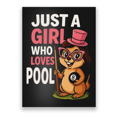Just A Girl Who Loves Pool Billiard Pool Player Girl Funny Poster