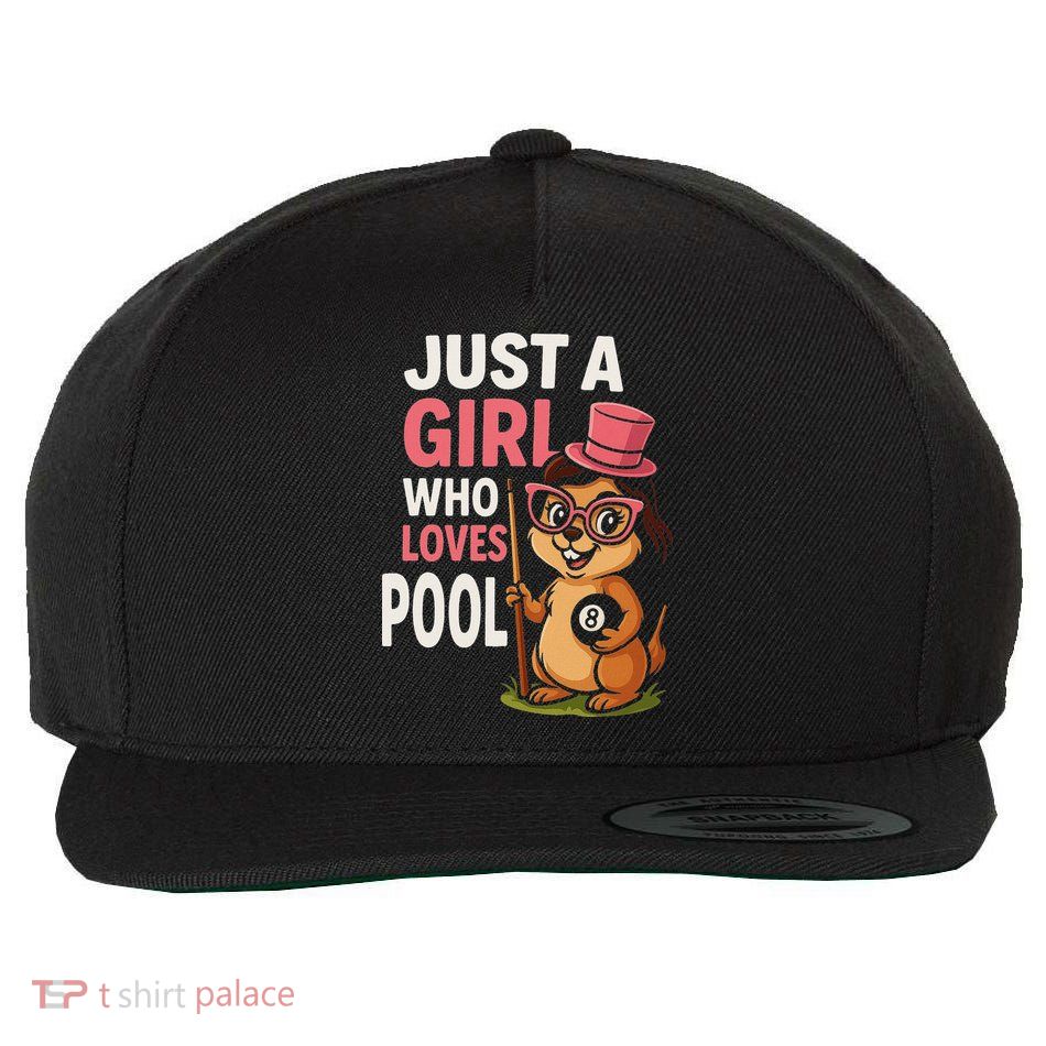 Just A Girl Who Loves Pool Billiard Pool Player Girl Funny Wool Snapback Cap