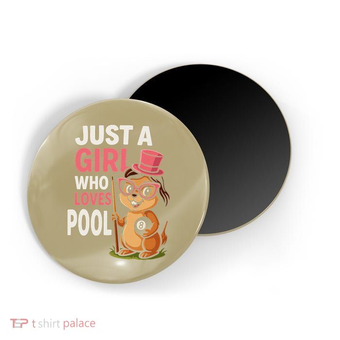 Just A Girl Who Loves Pool Billiard Pool Player Girl Funny Magnet