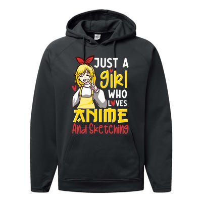 Just A Girl Who Loves Anime And Sketching Otaku Anime Merch Performance Fleece Hoodie