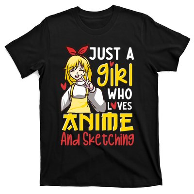 Just A Girl Who Loves Anime And Sketching Otaku Anime Merch T-Shirt