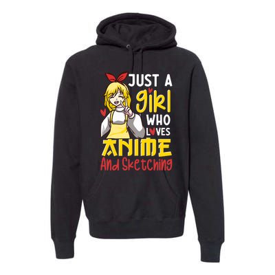 Just A Girl Who Loves Anime And Sketching Otaku Anime Merch Premium Hoodie