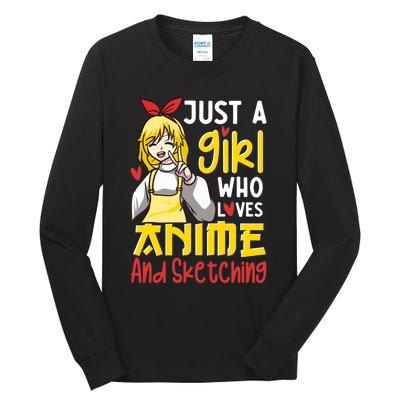 Just A Girl Who Loves Anime And Sketching Otaku Anime Merch Tall Long Sleeve T-Shirt