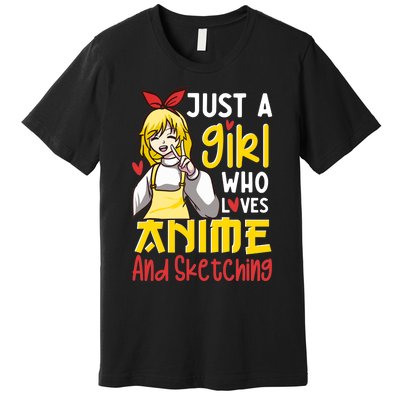 Just A Girl Who Loves Anime And Sketching Otaku Anime Merch Premium T-Shirt