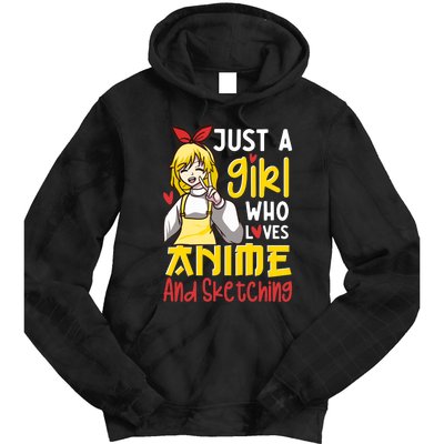 Just A Girl Who Loves Anime And Sketching Otaku Anime Merch Tie Dye Hoodie