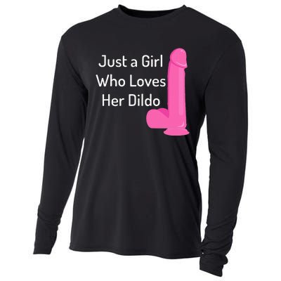 Just A Girl Who Loves Her Dildo Cooling Performance Long Sleeve Crew