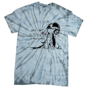 Just A Girl Alone In This World Tie-Dye T-Shirt