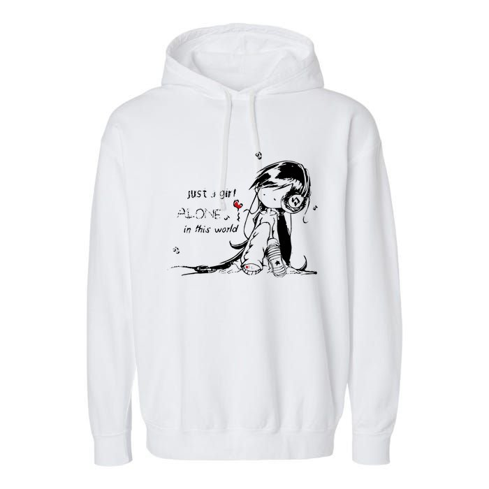 Just A Girl Alone In This World Garment-Dyed Fleece Hoodie