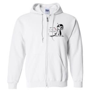 Just A Girl Alone In This World Full Zip Hoodie