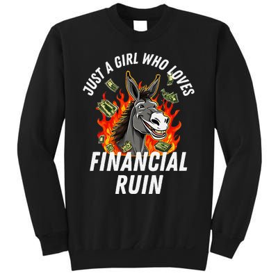 Just A Girl Who Loves Financial Ruin Credit Card Debt Funny Sweatshirt