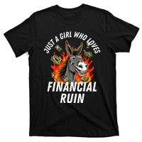 Just A Girl Who Loves Financial Ruin Credit Card Debt Funny T-Shirt