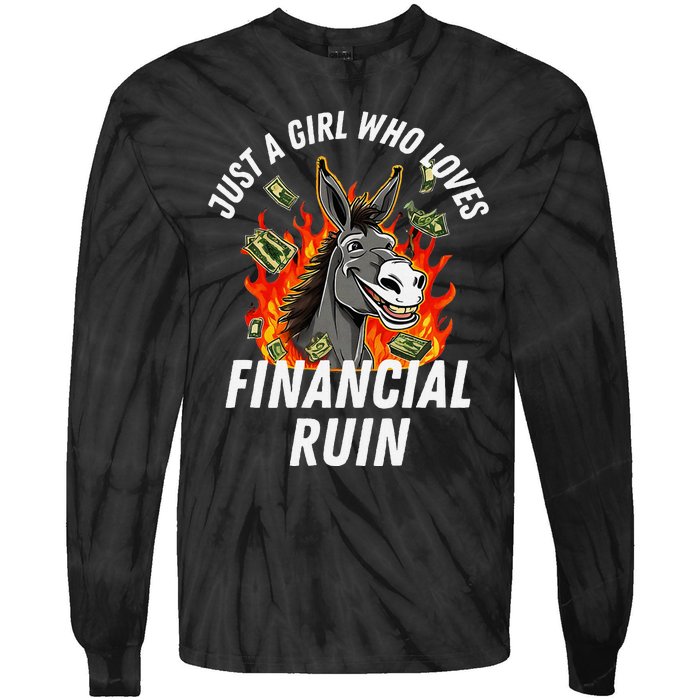 Just A Girl Who Loves Financial Ruin Credit Card Debt Funny Tie-Dye Long Sleeve Shirt