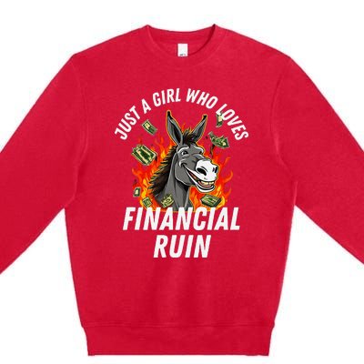 Just A Girl Who Loves Financial Ruin Credit Card Debt Funny Premium Crewneck Sweatshirt