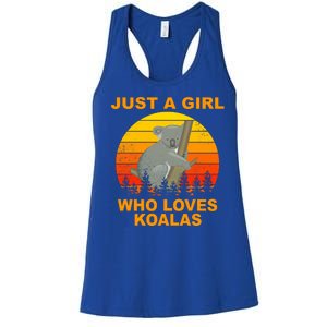 Just A Girl Who Loves Koalas Women's Racerback Tank