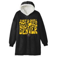 Just A Girl Who Loves Denver Nugget Wavy Hooded Wearable Blanket