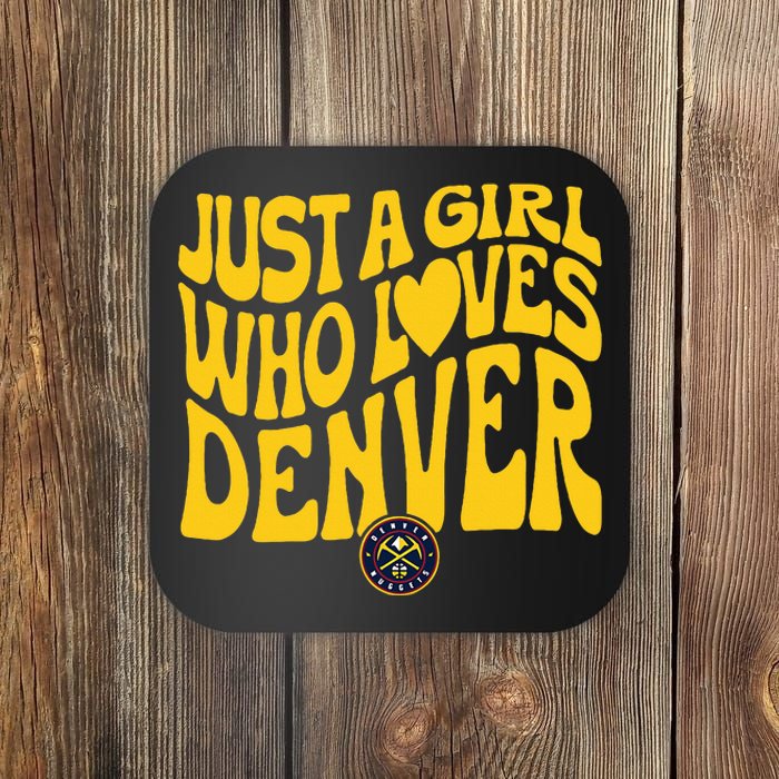 Just A Girl Who Loves Denver Nugget Wavy Coaster