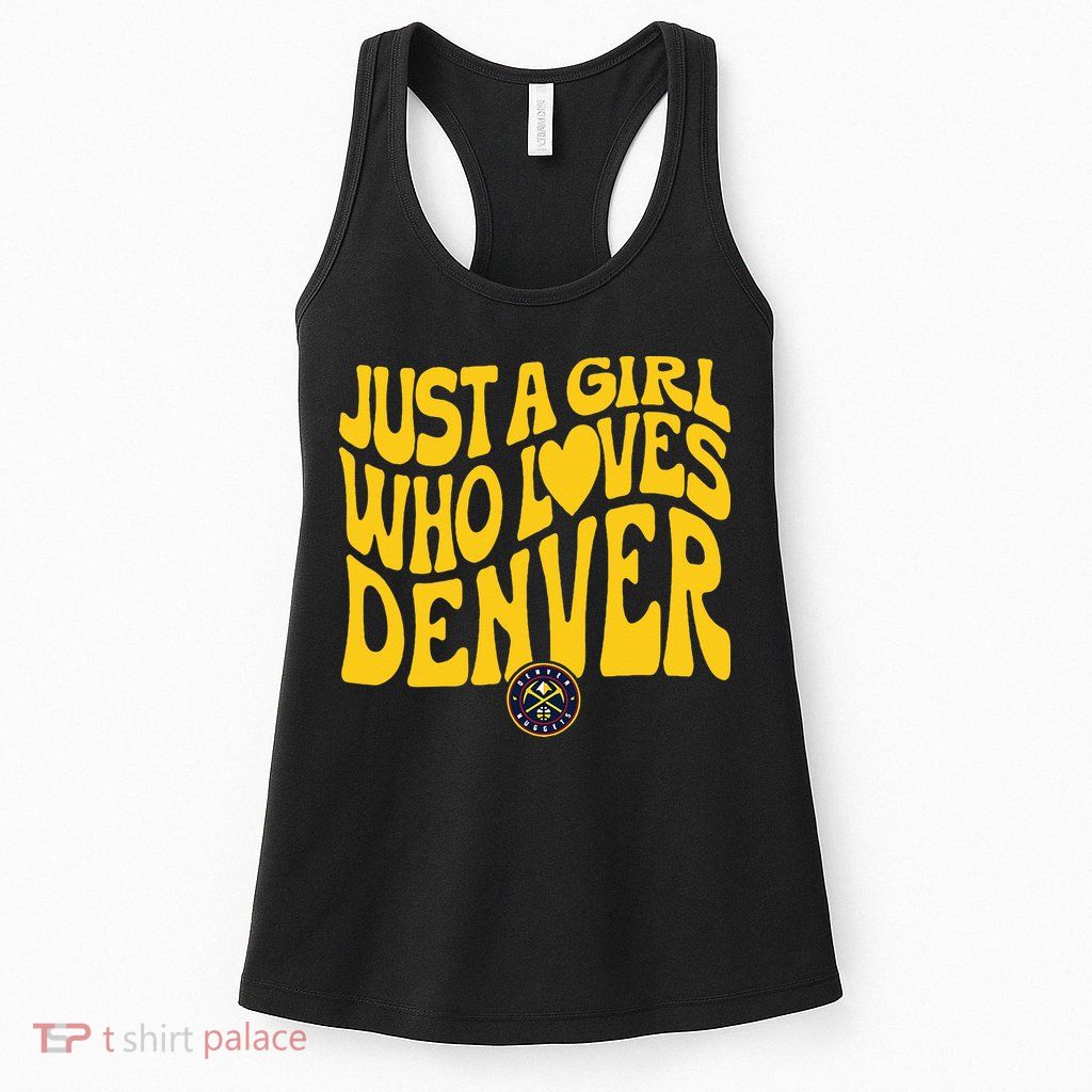 Just A Girl Who Loves Denver Nugget Wavy Womens Tank Top