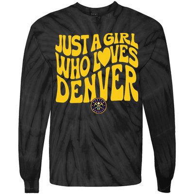 Just A Girl Who Loves Denver Nugget Wavy Tie-Dye Long Sleeve Shirt