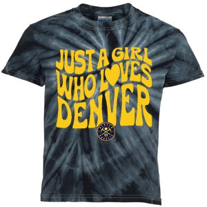 Just A Girl Who Loves Denver Nugget Wavy Kids Tie-Dye T-Shirt