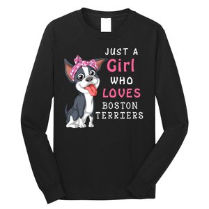 Just A Girl Who Loves Boston Terriers Long Sleeve Shirt