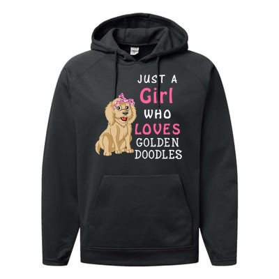 Just A Girl Who Loves Goldendoodles Performance Fleece Hoodie