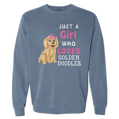 Just A Girl Who Loves Goldendoodles Garment-Dyed Sweatshirt