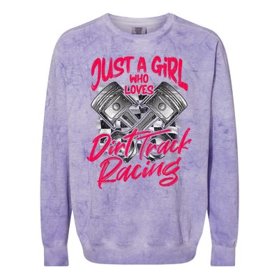 Just A Girl Who Loves Dirt Track Racing Wo Colorblast Crewneck Sweatshirt