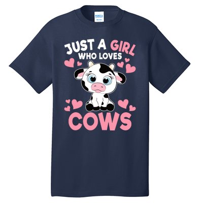 Just A Girl Who Loves Cows Cute Cow Print Girl Tall T-Shirt