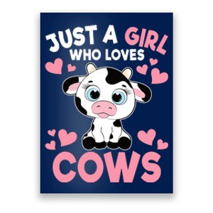 Just A Girl Who Loves Cows Cute Cow Print Girl Poster