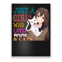 Just A Girl Who Loves Anime And Cats Poster