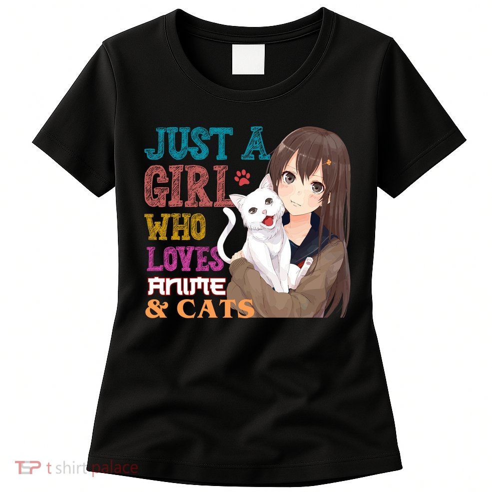 Just A Girl Who Loves Anime And Cats Women's T-Shirt