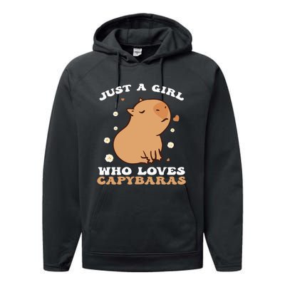 Just A Girl Who Loves Capybaras Performance Fleece Hoodie