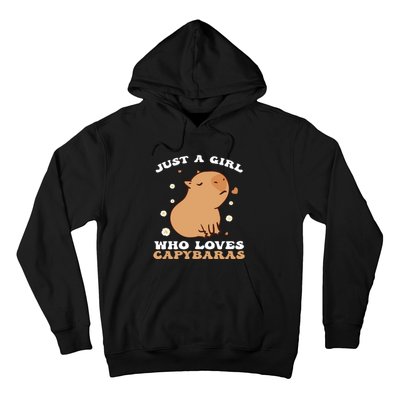 Just A Girl Who Loves Capybaras Hoodie