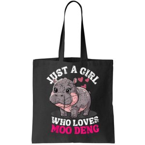 Just A Girl Who Loves Moo Deng Tote Bag