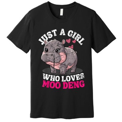Just A Girl Who Loves Moo Deng Premium T-Shirt