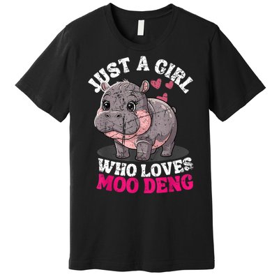 Just A Girl Who Loves Moo Deng Premium T-Shirt